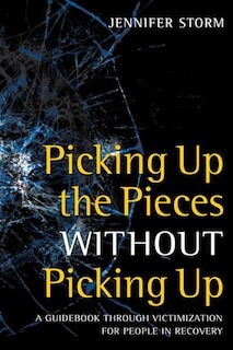 Front cover_Picking Up the Pieces without Picking Up