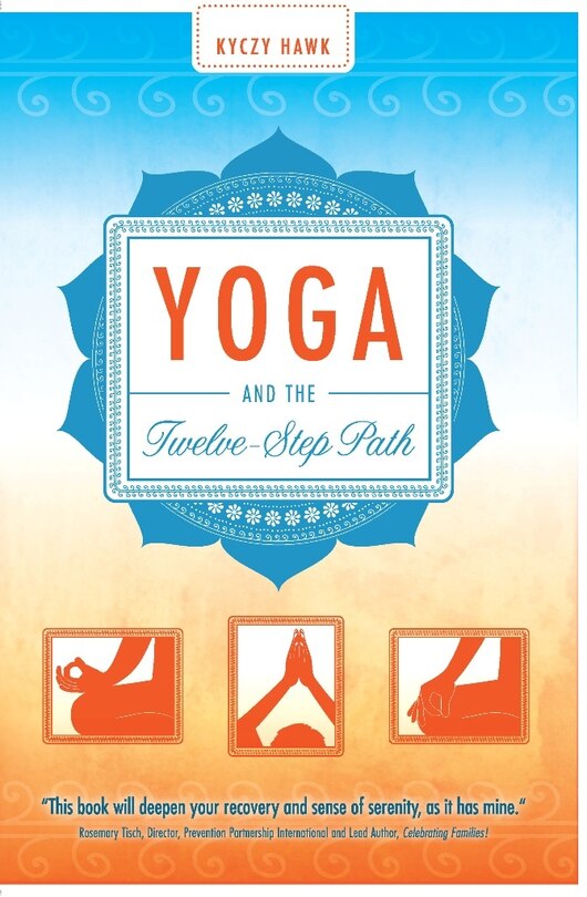 Couverture_Yoga and the Twelve-Step Path