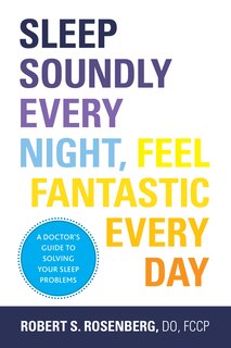 Couverture_Sleep Soundly Every Night, Feel Fantastic Every Day