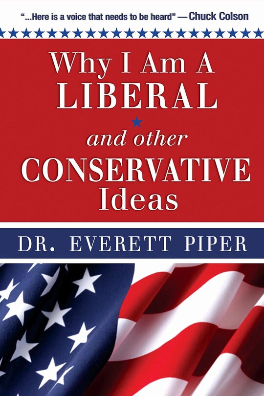 Front cover_Why I Am a Liberal & Other Conservative Ideas