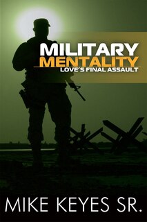 Couverture_MILITARY MENTALITY: LOVES FINAL ASSAULT
