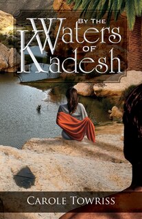 Front cover_By the Waters of Kadesh