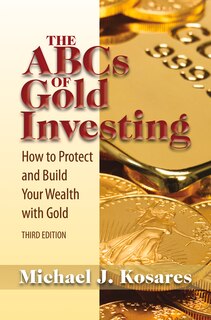 Front cover_The ABCs of Gold Investing