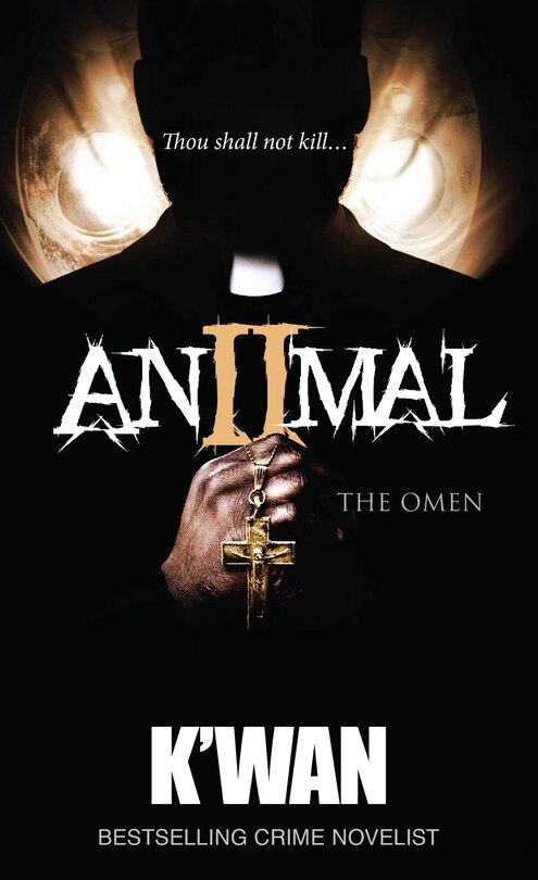 Animal 2: The Omen