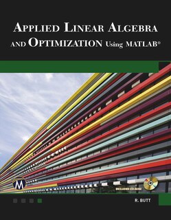 Front cover_Applied Linear Algebra and Optimization Using MATLAB