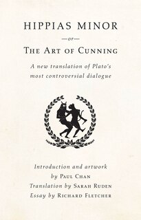 Front cover_Hippias Minor or The Art of Cunning