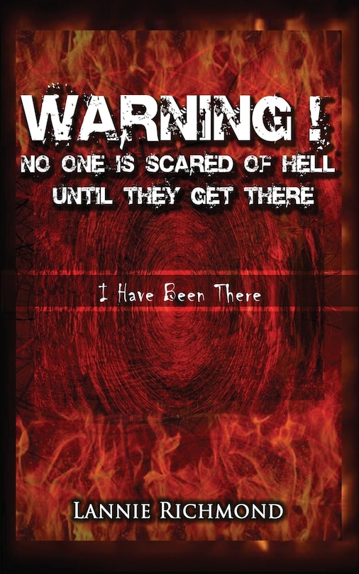 Front cover_Warning! No One Is Scared of Hell Until They Get There