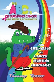 Couverture_The ABC's of Surviving Cancer