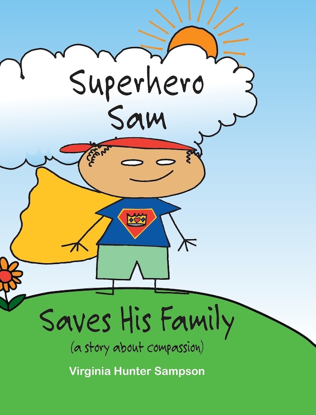 Front cover_Superhero Sam Saves His Family
