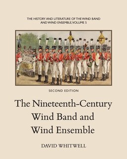 Couverture_The History and Literature of the Wind Band and Wind Ensemble