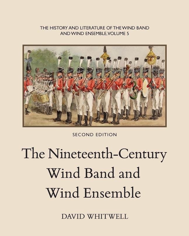 Couverture_The History and Literature of the Wind Band and Wind Ensemble
