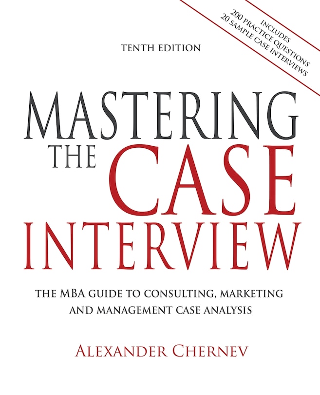 Front cover_Mastering the Case Interview, 10th Edition