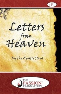 Letters From Heaven By The Apostle Paul