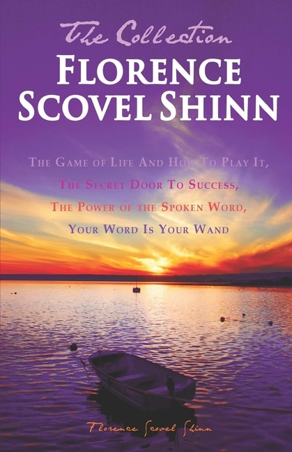 Front cover_Florence Scovel Shinn - The Collection
