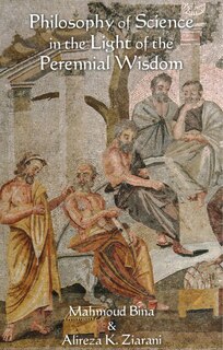 Front cover_Philosophy Of Science In The Light Of The Perennial Wisdom