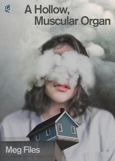 Front cover_A Hollow, Muscular Organ