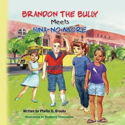 Front cover_Brandon The Bully Meets Nina NO More