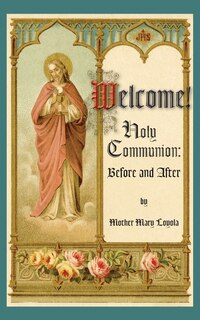 Front cover_Welcome! Holy Communion Before and After