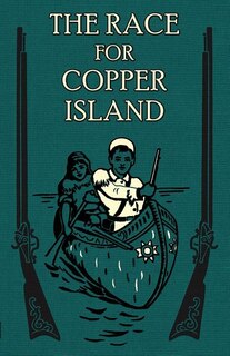 Front cover_The Race for Copper Island