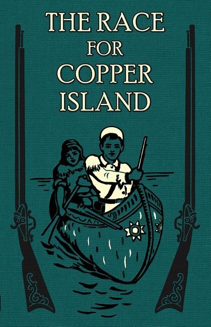 Front cover_The Race for Copper Island