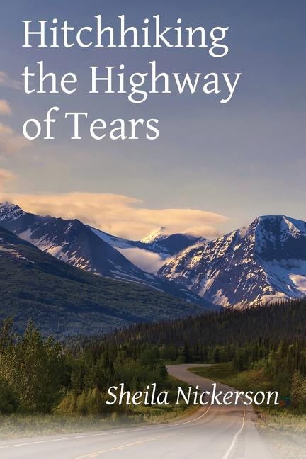 Front cover_Hitchhiking the Highway of Tears