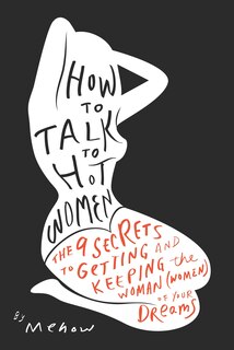 Front cover_How to Talk to Hot Women