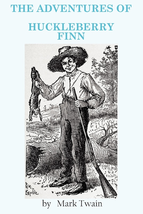 Couverture_The Adventures Of Huckleberry Finn