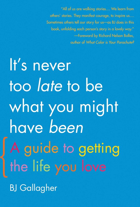 Couverture_It's Never Too Late to Be What You Might Have Been