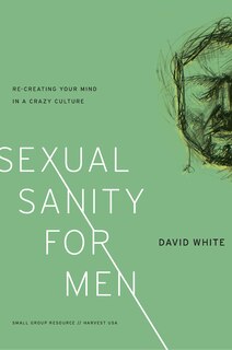 Front cover_Sexual Sanity for Men