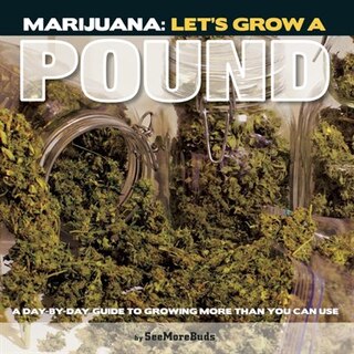 Couverture_Marijuana: Let's Grow a Pound