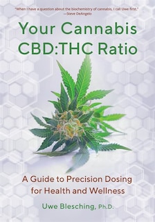 Front cover_Your Cannabis Cbd:thc Ratio