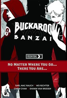 Couverture_Buckaroo Banzai: No Matter Where You Go