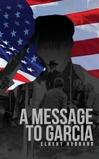 Front cover_A Message to Garcia