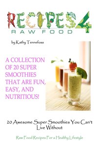 Front cover_20 Awesome Super Smoothies You Can't Live Without