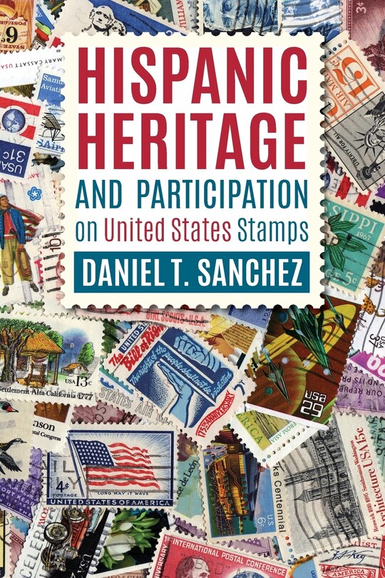 Front cover_Hispanic Heritage and Participation on United States Stamps