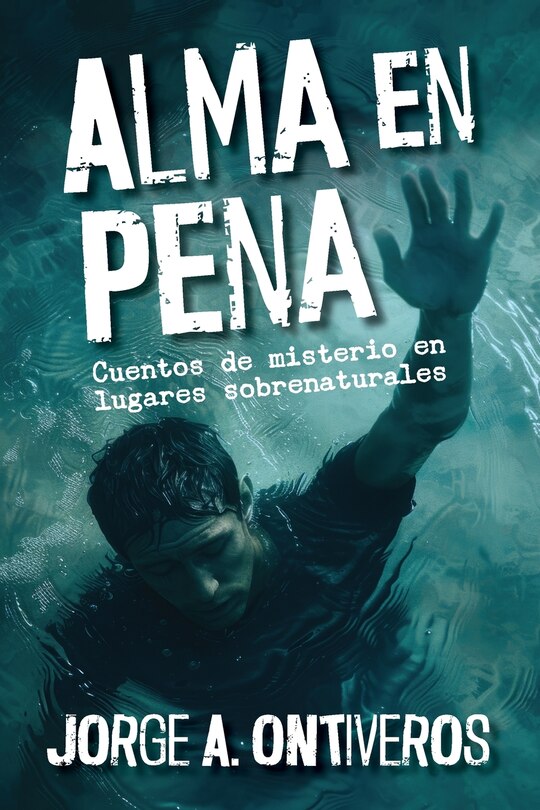 Couverture_Alma en pena, cuentos de misterio en lugares sobrenaturales