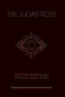 The Judas Rose de Suzette Haden Elgin