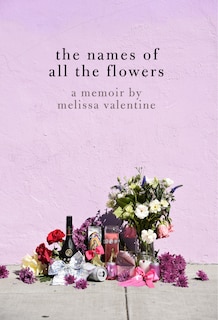 Front cover_The Names Of All The Flowers