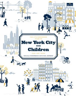 Couverture_The Little Bookroom Guide To New York City With Children