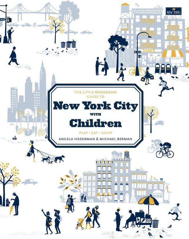 Couverture_The Little Bookroom Guide To New York City With Children