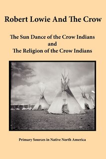 Front cover_Robert Lowie And The Crow
