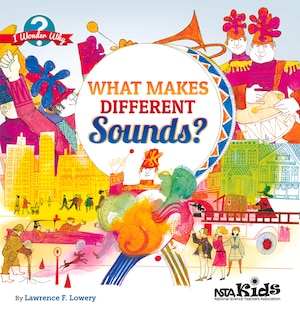 Front cover_What Makes Different Sounds?