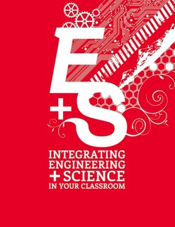 Couverture_Integrating Engineering and Science in Your Classroom