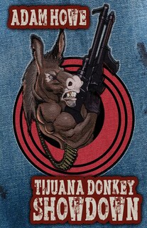 Tijuana Donkey Showdown