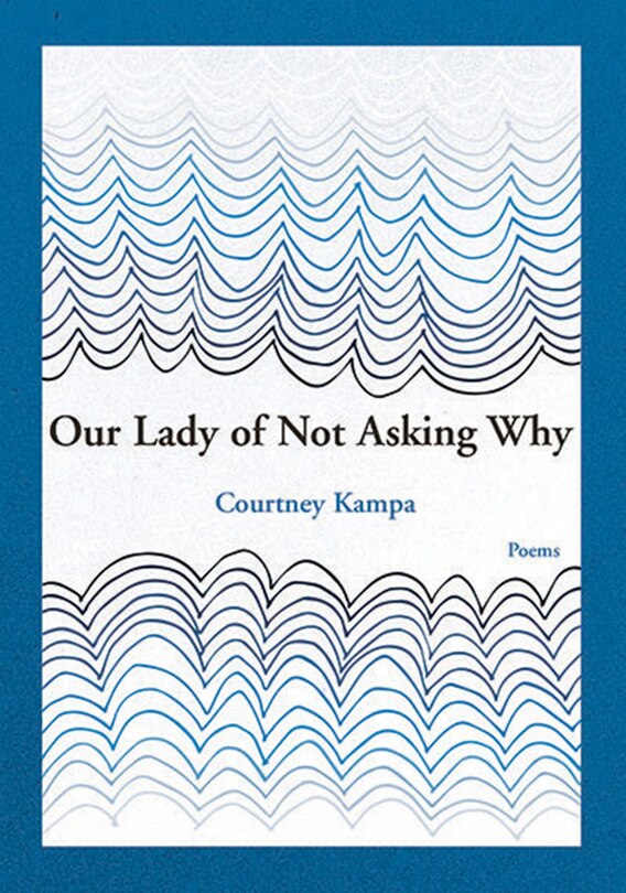 Our Lady of Not Asking Why