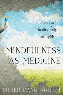 Couverture_Mindfulness As Medicine