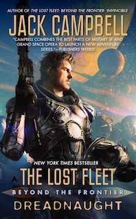 The Lost Fleet: Beyond The Frontier: Dreadnaught