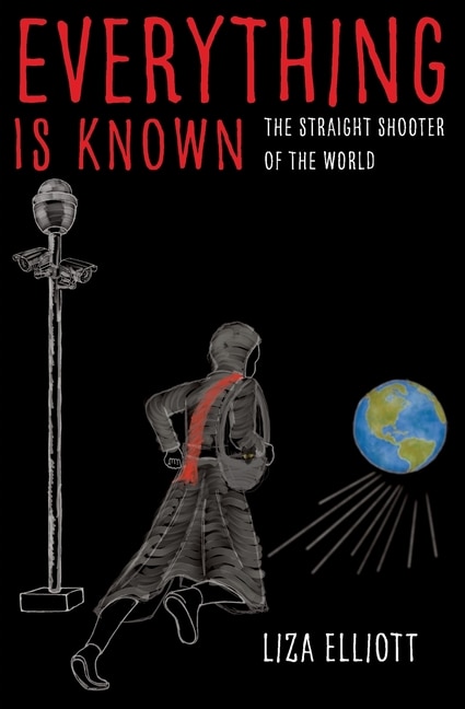 Everything Is Known: The Straight Shooter of the World