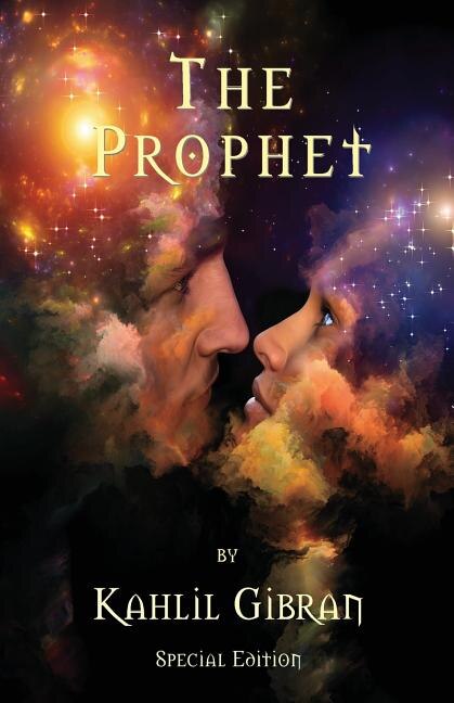 Front cover_The Prophet by Kahlil Gibran - Special Edition