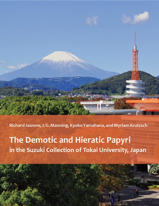 Front cover_The Demotic and Hieratic Papyri in the Suzuki Collection of Tokai University, Japan